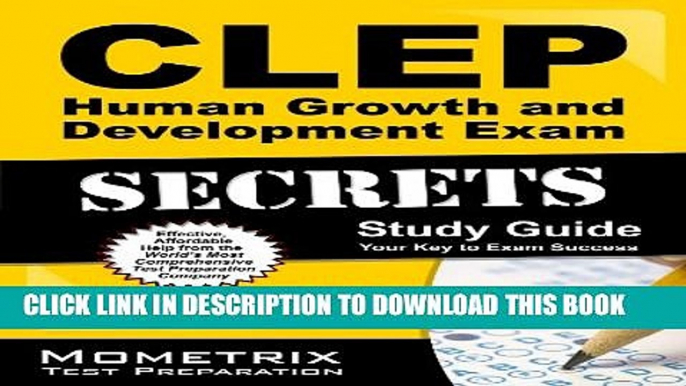 Collection Book CLEP Human Growth and Development Exam Secrets Study Guide: CLEP Test Review for