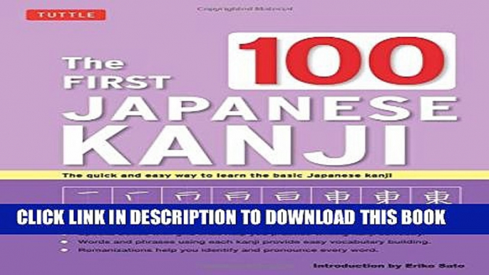 Collection Book The First 100 Japanese Kanji: (JLPT Level N5) The quick and easy way to learn the