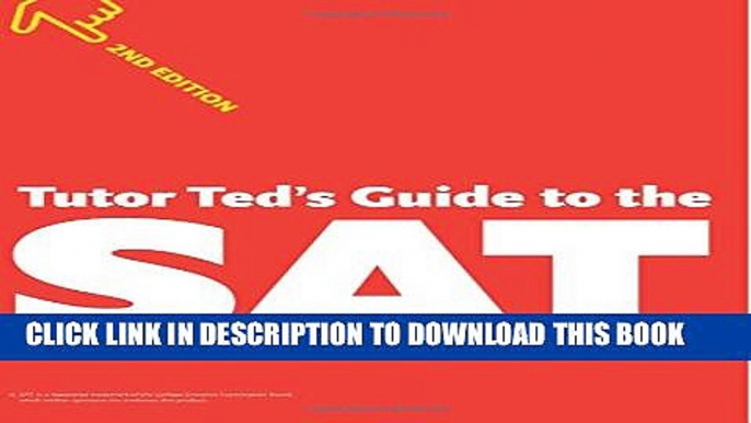 Collection Book Tutor Ted s Guide to the SAT, 2nd Edition