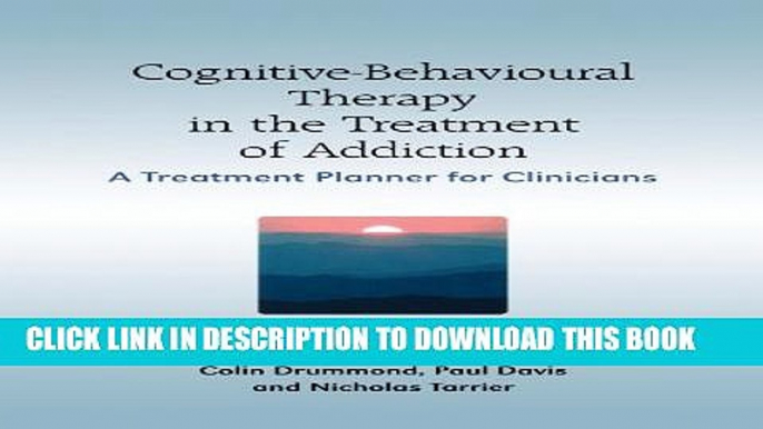 New Book Cognitive-Behavioural Therapy in the Treatment of Addiction: A Treatment Planner for