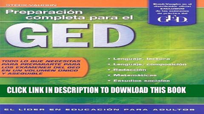 New Book Steck-Vaughn GED, Spanish: Student Edition PreparaciÃ³n completa para el GED (Spanish