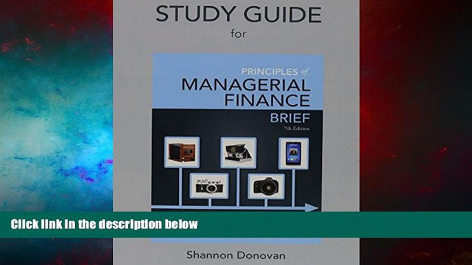 Must Have  Study Guide for Prinicples of Managerial Finance, Brief  READ Ebook Full Ebook Free