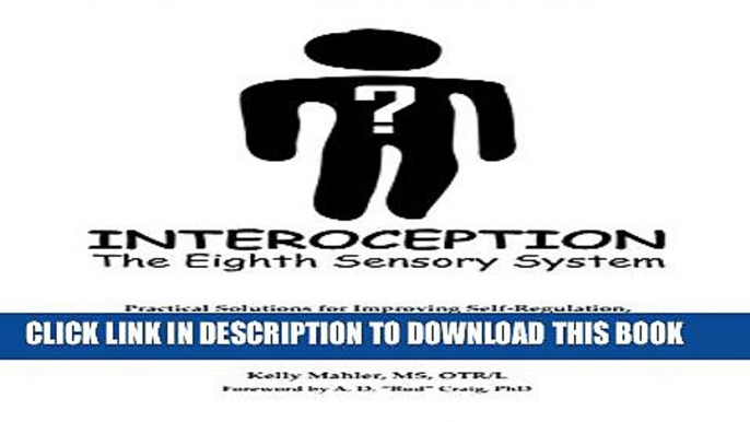 [PDF] Interoception: The Eighth Sensory System Full Online