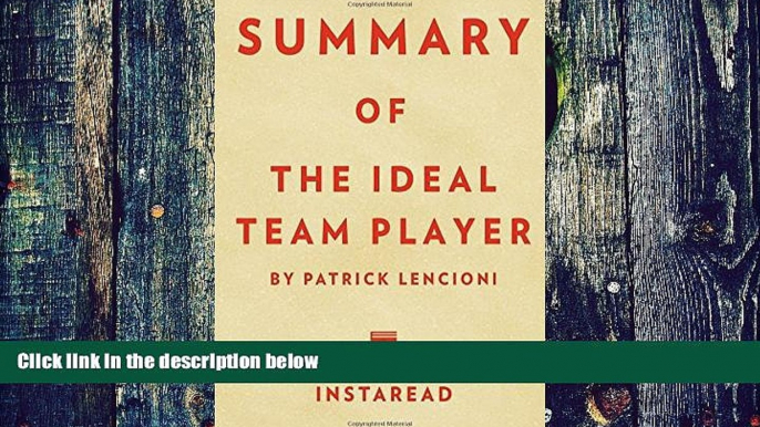 Must Have PDF  Summary of The Ideal Team Player: by Patrick Lencioni | Includes Analysis  Best