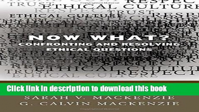 Read Now What? Confronting and Resolving Ethical Questions: A Handbook for Teachers  Ebook Free