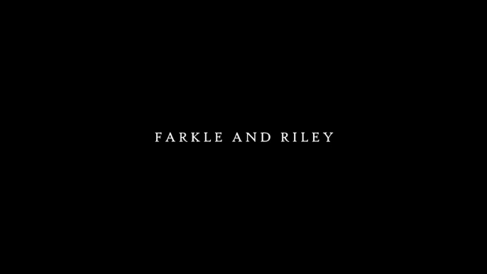 Farkle & Riley Teaser