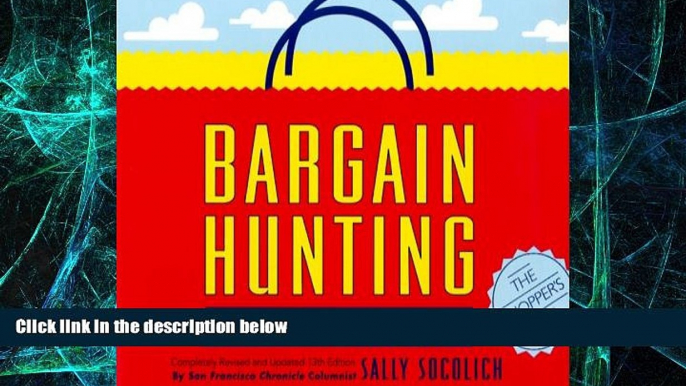 Big Deals  Bargain Hunting in the Bay Area (Bargain Hunting in the Bay Area, 13th ed.)  Free Full