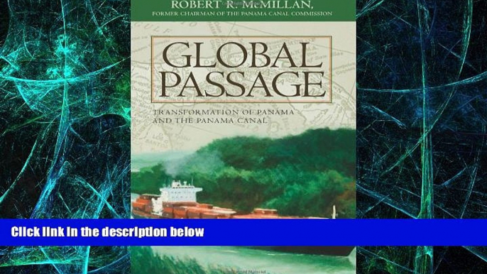 Big Deals  Global Passage: Transformation of Panama and the Panama Canal  Best Seller Books Most