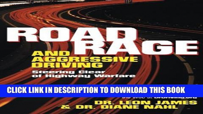 Collection Book Road Rage and Aggressive Driving: Steering Clear of Highway Warfare