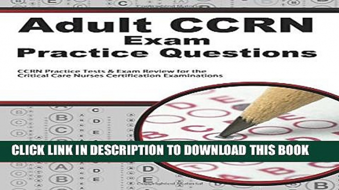 [PDF] Adult CCRN Exam Practice Questions: CCRN Practice Tests   Review for the Critical Care