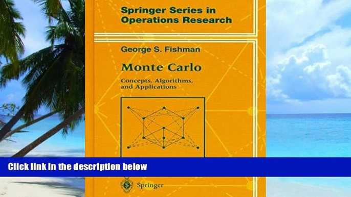 Big Deals  Monte Carlo: Concepts, Algorithms, and Applications (Springer Series in Operations