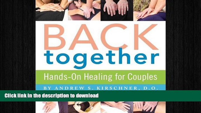 READ  Back Together: Hands-on Healing for Couples FULL ONLINE