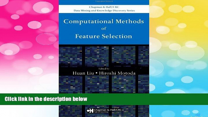 Must Have  Computational Methods of Feature Selection (Chapman   Hall/CRC Data Mining and