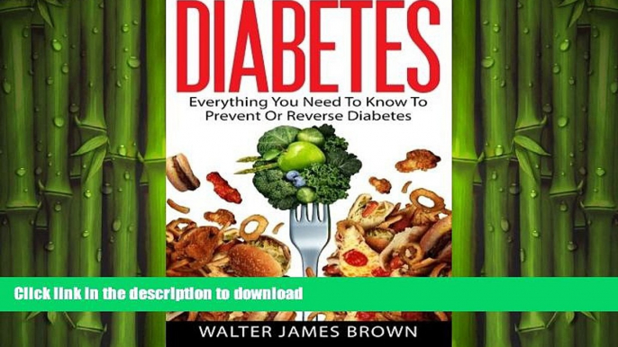 READ  Diabetes: Everything You Need To Know To Prevent Or Reverse Diabetes (Lifestyle University)