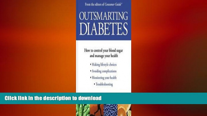 READ BOOK  Outsmarting Diabetes FULL ONLINE