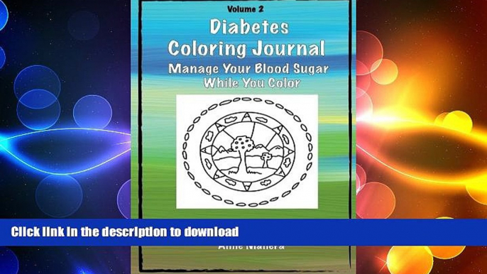 FAVORITE BOOK  Diabetes Coloring Journal - Manage Your Blood Sugar While You Color (Volume 2)