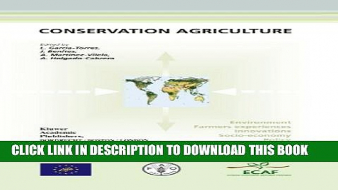 [PDF] Conservation Agriculture: Environment, Farmers Experiences, Innovations, Socio-economy,