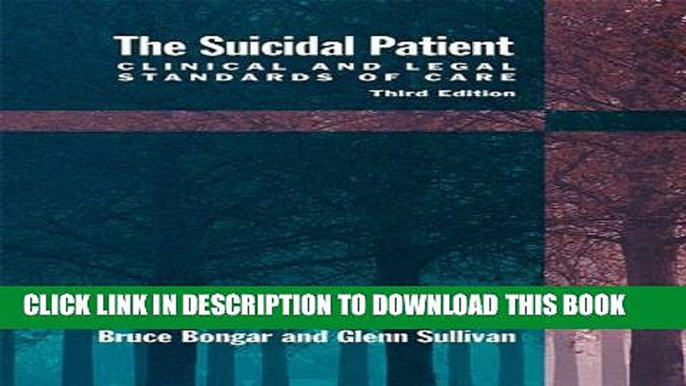 Collection Book The Suicidal Patient: Clinical and Legal Standards of Care