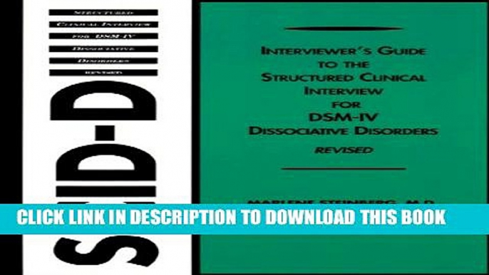 New Book Interviewer s Guide to the Structured Clinical Interview for DSM-IV Dissociative