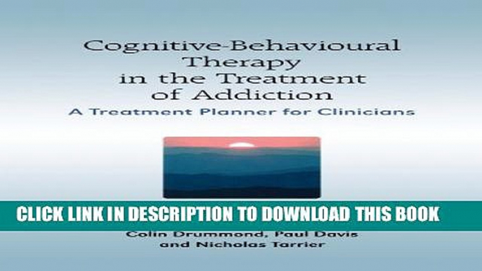 New Book Cognitive-Behavioural Therapy in the Treatment of Addiction: A Treatment Planner for