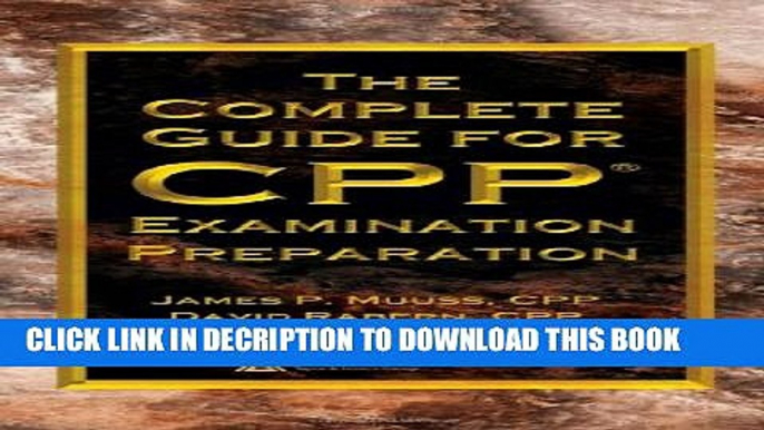 [PDF] The Complete Guide for CPP Examination Preparation Full Online