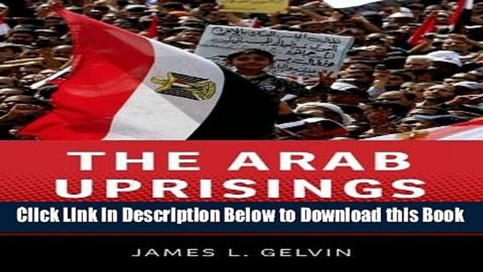 [Best] The Arab Uprisings: What Everyone Needs to KnowÂ® Online Ebook