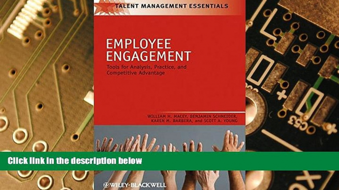 Big Deals  Employee Engagement: Tools for Analysis, Practice, and Competitive Advantage  Free Full