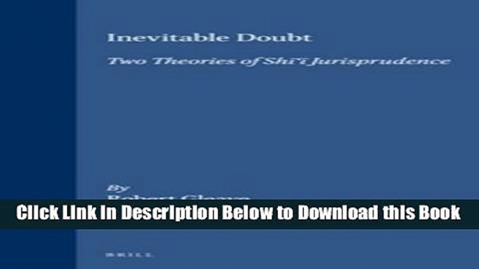 [Reads] Inevitable Doubt: Two Theories of Shii Jurisprudence (Studies in Islamic Law and Society)