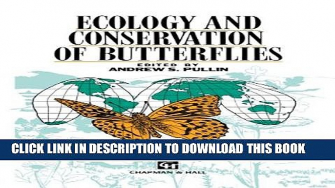 [PDF] Ecology and Conservation of Butterflies (Applications Series; 1) Full Collection