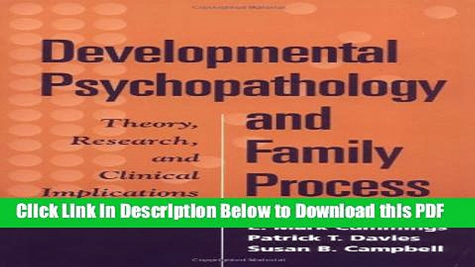 [Read] Developmental Psychopathology and Family Process: Theory, Research, and Clinical