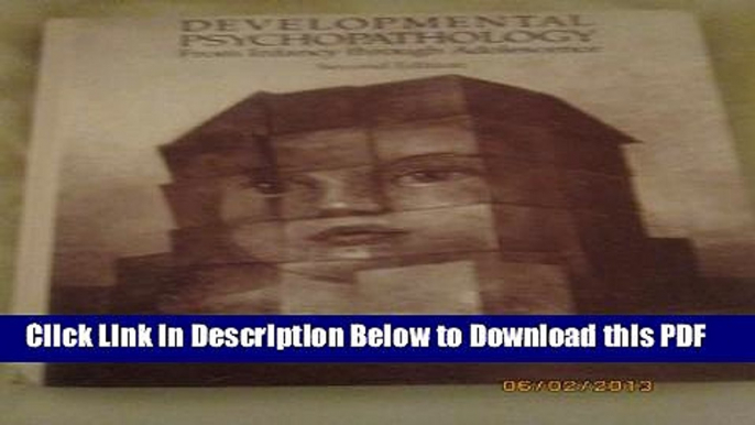 [Read] Developmental Psychopathology from Infancy Through Adolescence Full Online