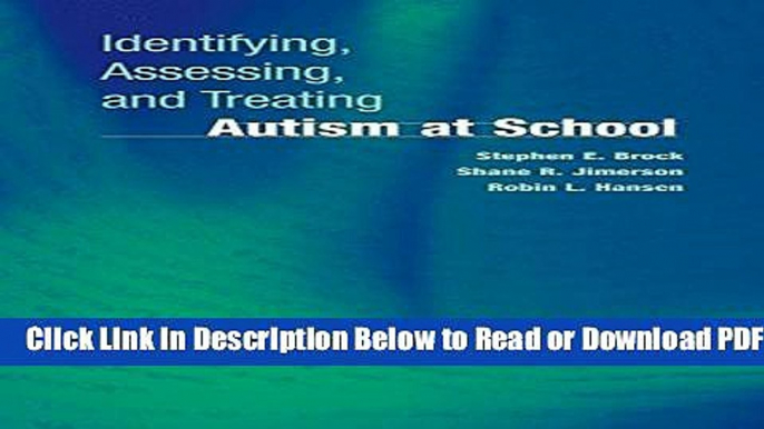 [Get] Identifying, Assessing, and Treating Autism at School (Developmental Psychopathology at