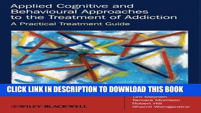 Collection Book Applied Cognitive and Behavioural Approaches to the Treatment of Addiction: A