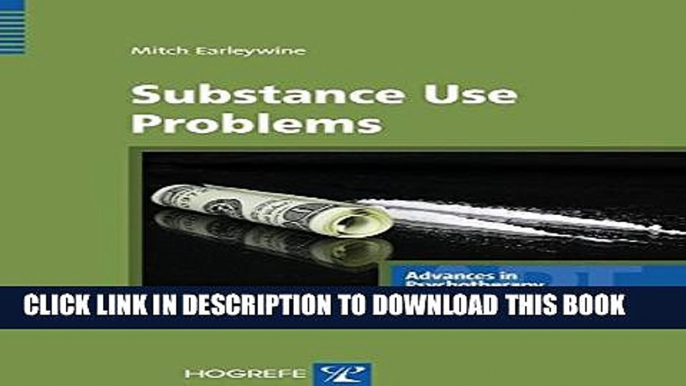 Collection Book Substance Use Problems, Advances in Psychotherapy - Evidence-Based Practice