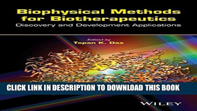 Collection Book Biophysical Methods for Biotherapeutics: Discovery and Development Applications