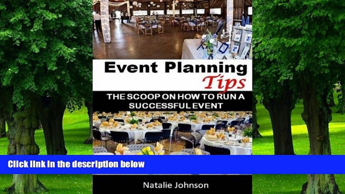 Big Deals  Event Planning Tips: The Straight Scoop On How To Run An Successful Event  Free Full