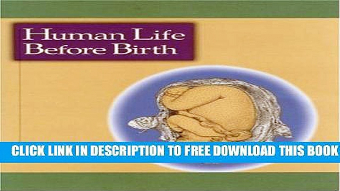 Collection Book Human Life Before Birth