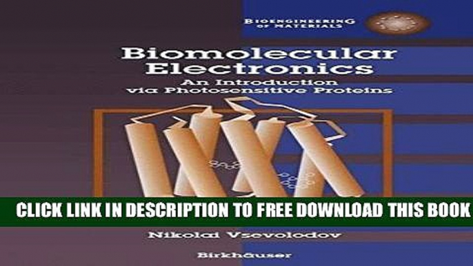 Collection Book Biomolecular Electronics: An Introduction via Photosensitive Proteins