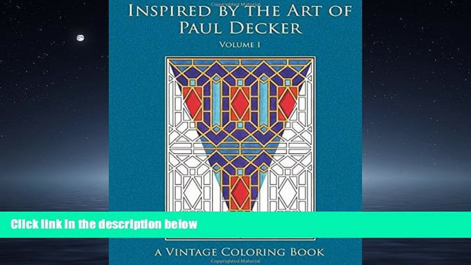 Popular Book Inspired by the Art of Paul Decker Vintage Coloring Book, Volume 1