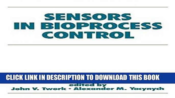 Collection Book Sensors in Bioprocess Control (Biotechnology and Bioprocessing)