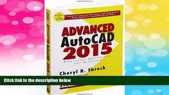 READ FREE FULL  Advanced AutoCAD 2015 Exercise Workbook  READ Ebook Full Ebook Free