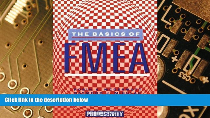 Big Deals  The Basics of FMEA  Free Full Read Best Seller