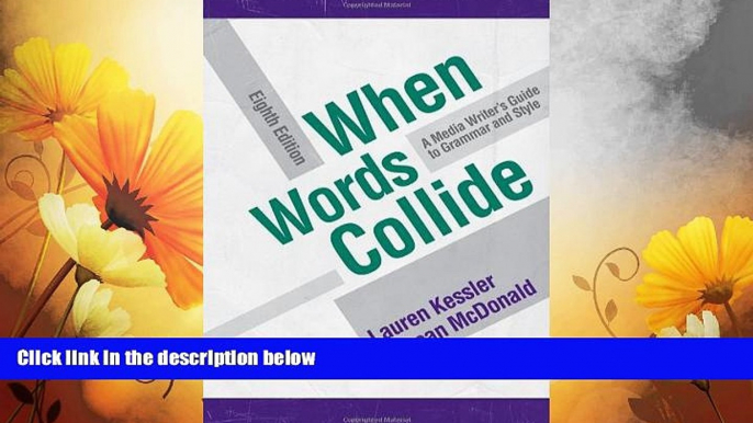 READ FREE FULL  When Words Collide (Wadsworth Series in Mass Communication and Journalism)  READ