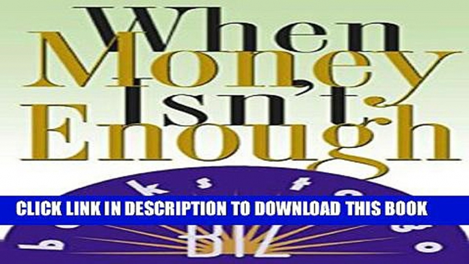 [Read] When Money Isn t Enough: How Women Are Finding the Soul of Success - Biz Book to Go Full