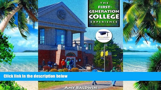 Big Deals  The First-Generation College Experience  Free Full Read Most Wanted