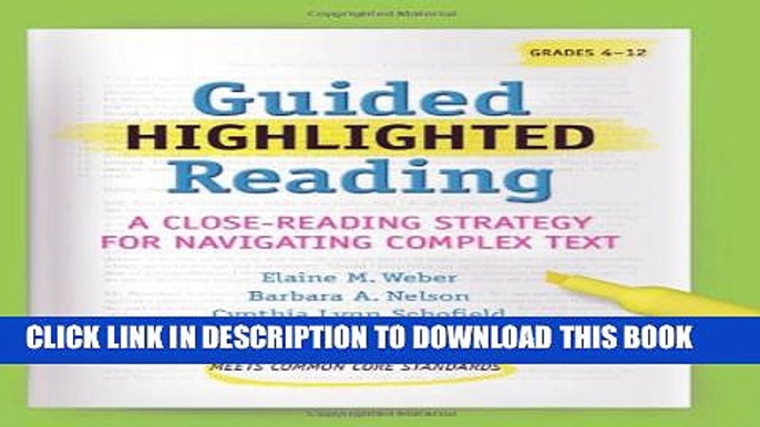 Collection Book Guided Highlighted Reading: A Close-Reading Strategy for Navigating Complex Text