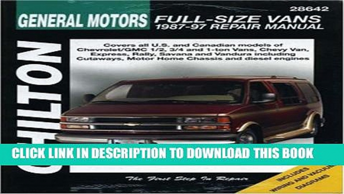 [Read PDF] Chevrolet Vans, 1987-97 (Chilton Total Car Care Series Manuals) Ebook Free