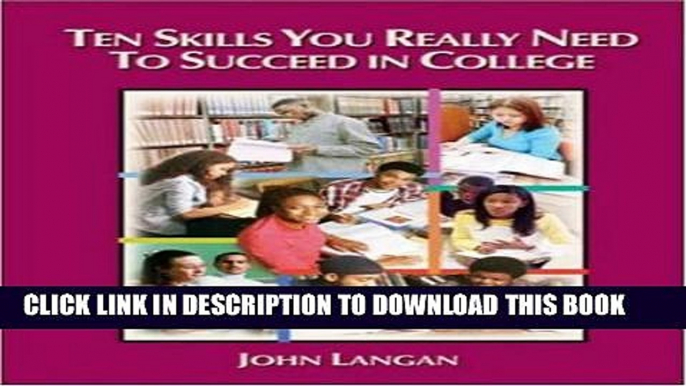 New Book Ten Skills You Really Need to Succeed in College