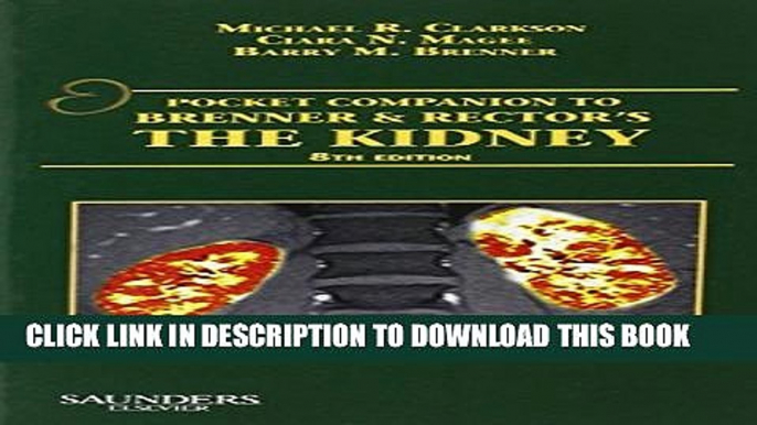 Collection Book Pocket Companion to Brenner and Rector s The Kidney, 2e