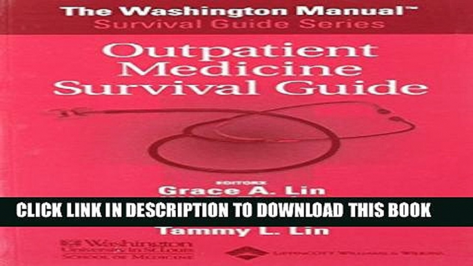 New Book The Washington ManualÂ® Outpatient Medicine Survival Guide (The Washington ManualÂ®